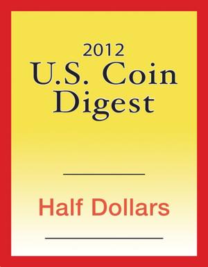 Book cover of 2012 U.S. Coin Digest: Half Dollars