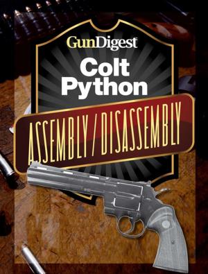 Cover of the book Gun Digest Colt Python Assembly/Disassembly Instructions by Dave Maccar