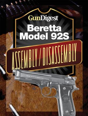 Cover of Gun Digest Beretta 92S Assembly/Disassembly Instructions