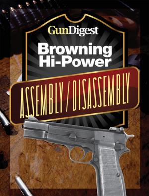 Cover of the book Gun Digest Hi-Power Assembly/Disassembly Instructions by Patrick Sweeney