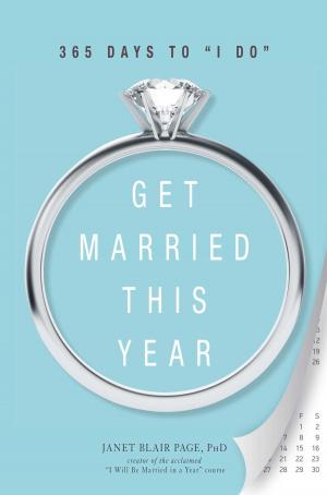 Cover of the book Get Married This Year by Linda Tiernan Kepner