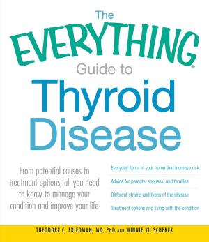 Cover of the book The Everything Guide to Thyroid Disease by Melissa Wadsworth