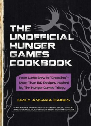 Cover of the book The Unofficial Hunger Games Cookbook by Vin Packer