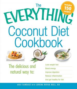Cover of the book The Everything Coconut Diet Cookbook by Liz Armond