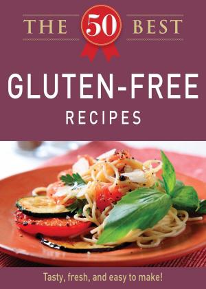 Cover of the book The 50 Best Gluten-Free Recipes by Fernanda Ferreira