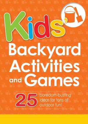 Cover of Kids' Backyard Activities and Games