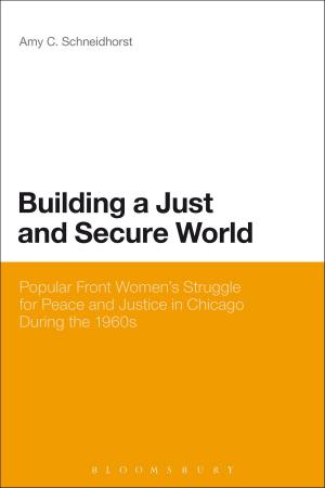 Cover of the book Building a Just and Secure World by Professor Kathy Hall, Dr Mary Horgan, Dr Anna Ridgway, Dr Maura Cunneen, Dr Denice Cunningham, Professor Richard Bailey, Dr Rosaleen Murphy