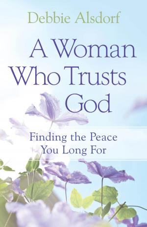 Cover of the book Woman Who Trusts God, A by Jan Drexler
