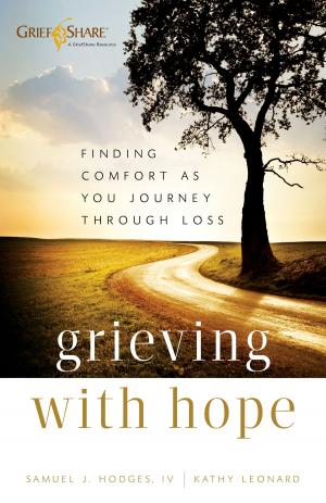 Cover of the book Grieving with Hope by Lisa Harris