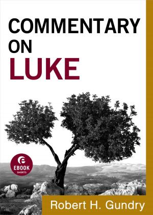 Cover of the book Commentary on Luke (Commentary on the New Testament Book #3) by Aubrey Malphurs