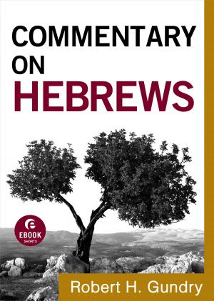 Cover of the book Commentary on Hebrews (Commentary on the New Testament Book #15) by Lisa T. Bergren