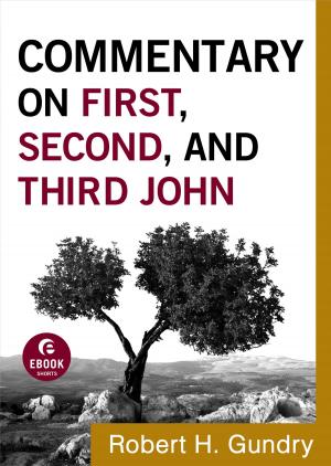 Cover of the book Commentary on First, Second, and Third John (Commentary on the New Testament Book #18) by Yvonne Harris