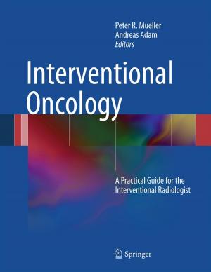 Cover of the book Interventional Oncology by Annikka Weissferdt, Cesar A. Moran
