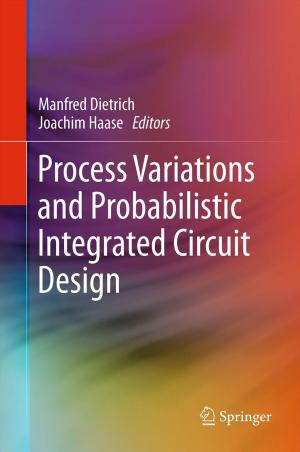 Cover of the book Process Variations and Probabilistic Integrated Circuit Design by John H. Holliman