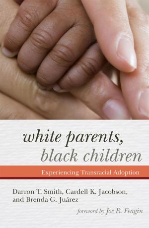 Cover of the book White Parents, Black Children by Regina Radomski