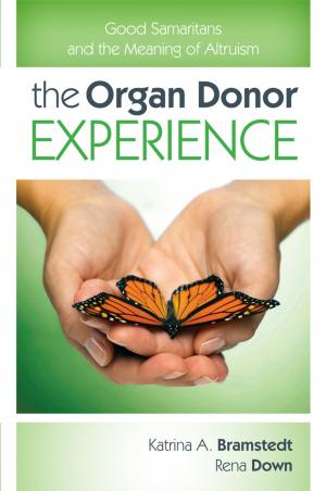 Cover of the book The Organ Donor Experience by Abraham Anderson