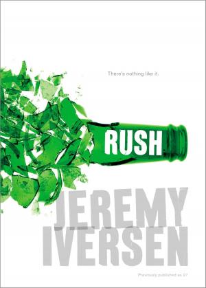 Cover of the book Rush by Shannon Messenger, Suzanne Young, Jodi Picoult, Samantha van Leer, Lauren Barnholdt, Jessi Kirby, Jenny Han, Cassandra Clare, Kresley Cole