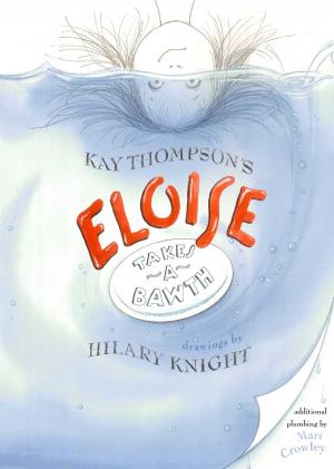 Cover of Eloise Takes a Bawth by Kay Thompson,                 Mart Crowley, Simon & Schuster Books for Young Readers