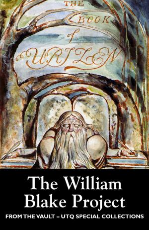 Cover of the book The William Blake Project (From the Vault: UTQ Special Collections) by Sarah Hall