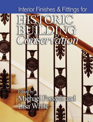 Cover of the book Interior Finishes and Fittings for Historic Building Conservation by Keith Q. T. Zhang
