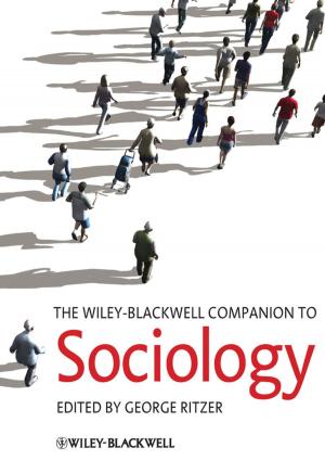 Cover of the book The Wiley-Blackwell Companion to Sociology by Krag Brotby