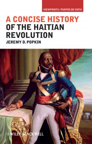 Cover of the book A Concise History of the Haitian Revolution by Michael Rowlinson