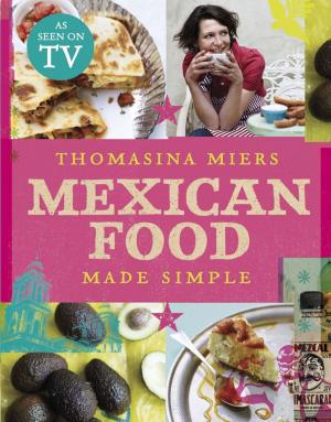 Book cover of Mexican Food Made Simple