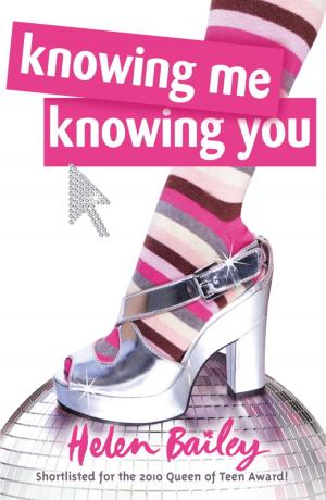 Cover of the book Knowing Me, Knowing You by Alan Gibbons
