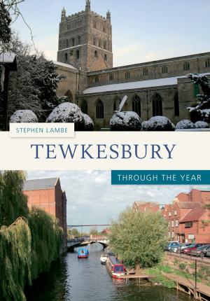 Cover of the book Tewkesbury Through the Year by Ken Smith, The Brewery History Society