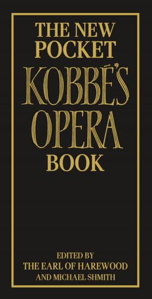 Cover of the book The New Pocket Kobbé's Opera Book by Martin Watt, Wanda Sellar