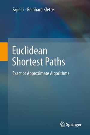 Cover of the book Euclidean Shortest Paths by Francisco Campuzano, Josefa Mula