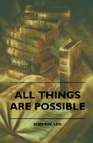 Cover of the book All Things Are Possible by Various Authors