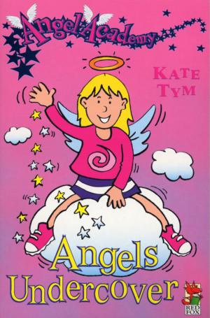 Cover of the book Angel Academy - Angels Undercover by Jacqueline Wilson
