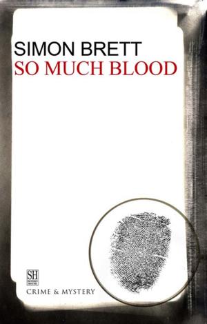 Cover of the book So Much Blood by Simon R. Green
