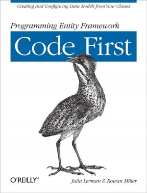 Cover of the book Programming Entity Framework: Code First by Jurg van Vliet, Flavia Paganelli, Jasper Geurtsen
