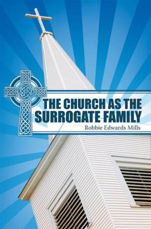 Cover of the book The Church as the Surrogate Family by Reverend Ronald Davis
