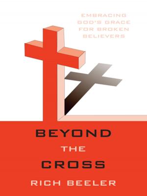 Cover of the book Beyond the Cross by Belinda G. Moss  Ph.D., Perry Moss  Jr.  M.A.