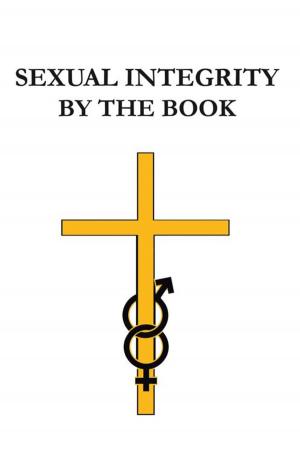 Cover of the book Sexual Integrity by the Book by Chuck Robertson