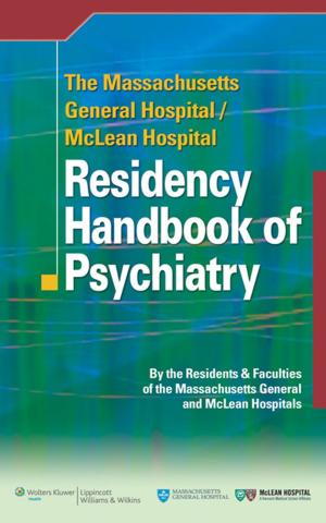 Cover of the book The Massachusetts General Hospital/McLean Hospital Residency Handbook of Psychiatry by Arnold M. Katz, Marvin A. Konstam