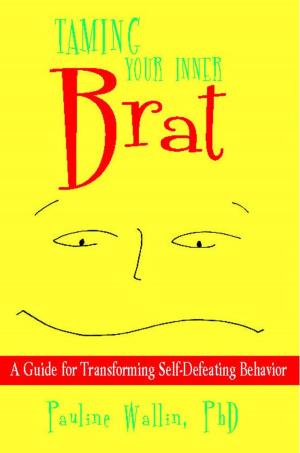 Cover of the book Taming Your Inner Brat by Leslie Schnur