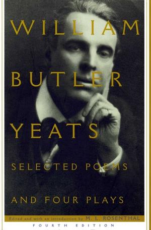 Cover of the book Selected Poems And Four Plays by Juliet B. Schor