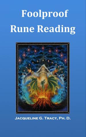 Cover of the book Foolproof Rune Reading by jacqueline fay