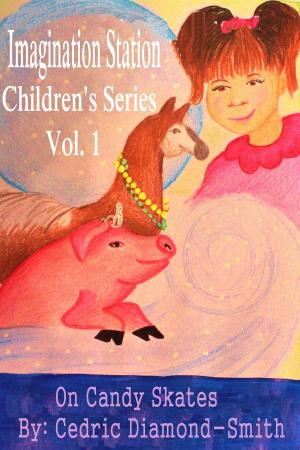 Book cover of On Candy Skates: Imagination Station Chidren's Series Vol. 1