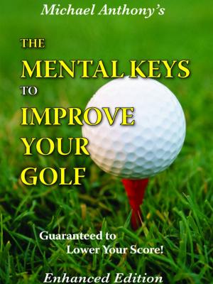 Book cover of The Mental Keys To Improve Your Golf