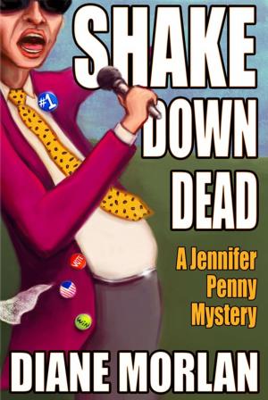 Cover of the book Shake Down Dead by Lenni A