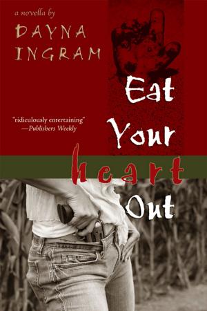 Cover of the book Eat Your Heart Out: a novella by Steve Berman
