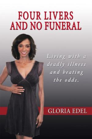 Cover of the book Four Livers and No Funeral by Bryan Anthony
