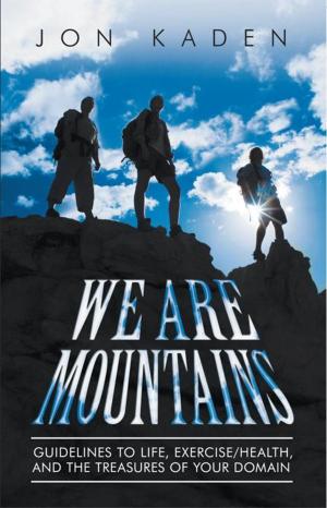 Cover of the book We Are Mountains by Cybele Loening