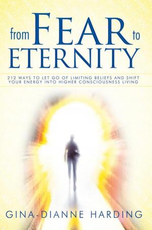 Cover of the book From Fear to Eternity by Ana Marie Autar, Carolyn Field