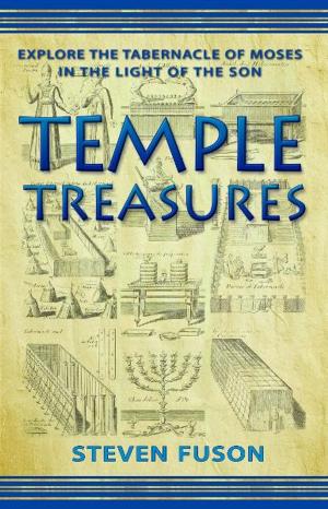 Cover of the book Temple Treasures:: Explore the Tabernacle of Moses in the Light of the Son by Chadwick, Harold